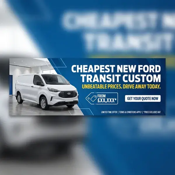 Cheapest New Ford Transit Custom