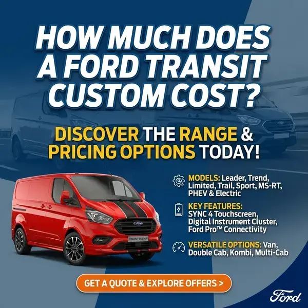 How Much Does A Ford Transit Custom Cost?