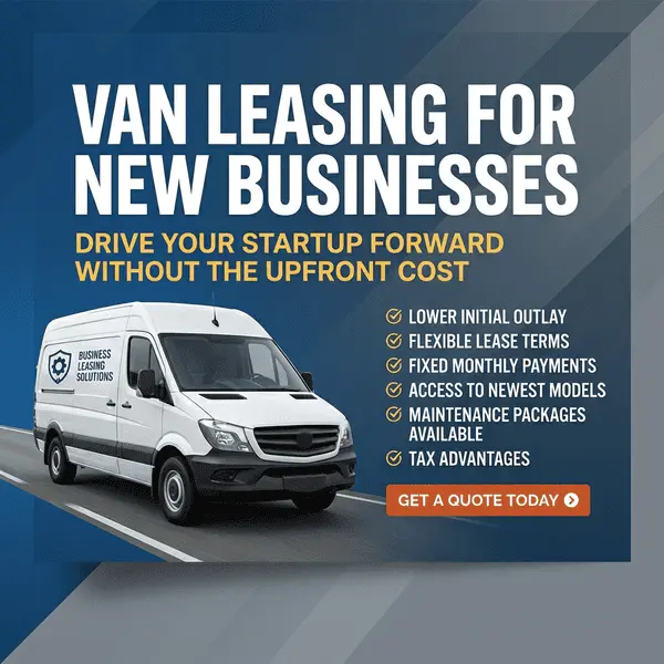 Van Leasing for New Businesses